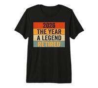 2026 Retirement Shirt 2026 The Year A Legend Retired Premium T-Shirt