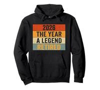 2026 Retirement Shirt 2026 The Year A Legend Retired Pullover Hoodie