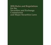 2026 Rules and Regulations for the Securities and Exchange Commission and Major Securities Laws: Downloaded 13 February 2026