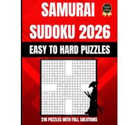 2026 Samurai Sudoku Puzzle Book For Adults: 216 Puzzles From Easy To Hard With Full Solutions | Logic Puzzles For Brain Work Outs