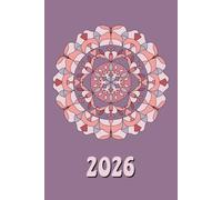 2026: Small Monthly Calendar Planner - With Mandala Adult Coloring Pages With Mindfulness Affirmations