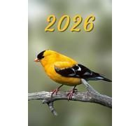2026: Small Monthly Calendar Planner - Yellow Goldfinch Bird