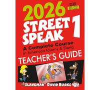 2026 STREET SPEAK 1 Teacher's Guide: American Idioms & Slang