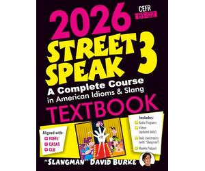 2026 STREET SPEAK 3 TEXTBOOK: American Idioms & Slang