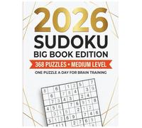 2026 Sudoku Big Book Edition: 368 Medium Puzzles: ne Puzzle a Day for Relaxation & Focus - Large Print Brain Training Games for Adults and Seniors (8.5x11)