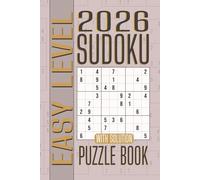 2026 Sudoku Easy: 200 Large Print Puzzles with Solutions in 6 x 9 Inches, 138 Pages, 2 Per Page - A Fun Brain Challenge and Perfect Gift for Seniors, Adults, and Teens (2026 Sudoku Puzzle Book)