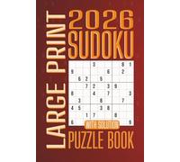 2026 Sudoku: Easy-to-Read Large Print Puzzles for Adults, Seniors, and Teens