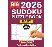 2026 Sudoku Puzzle Book: 200 Easy and Relaxing, Large Print Puzzles to Train Your Brain