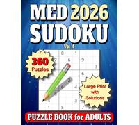 2026 Sudoku Puzzle Book for Adults: 360 Medium 9x9 Large Print Puzzles. All Solutions in Book 16pt. Vol. 4 (2026 Medium Sudoku Puzzles 9x9)
