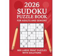 2026 Sudoku Puzzle Book for Adults and Seniors: 600 Large Print Puzzles with Solutions: The Big Sudoku Book for Brain Training and Relaxation - 200 ... Gift for Puzzle Lovers, Mom, Dad & Seniors