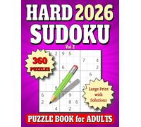 2026 Sudoku Puzzle Book Large Print: 360 Hard 9x9 Large Print Puzzles. All Solutions in Book 16pt. Vol. 2 (2026 Hard Sudoku for Adults)