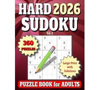2026 Sudoku Puzzle Book Large Print: 360 Hard 9x9 Puzzles for Adults. All Solutions in Book 16pt. Vol. 3 (2026 Hard Sudoku for Adults)
