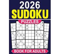 2026 Sudoku Puzzles Book For Adults: A balanced collection designed for calm, focused enjoyment