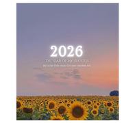 2026: The Year of My Success: A Year of Winning, Becoming & Achieving