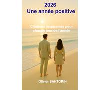 2026, Une année positive: Citations inspirantes, pour chaque jour de l’année