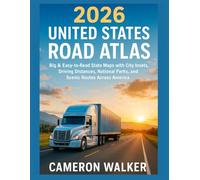2026 UNITED STATES ROAD ATLAS LARGE PRINT: Big & Easy-to-Read State Maps with City Insets, Driving Distances, National Parks, and Scenic Routes Across America