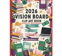 2026 Vision Board Clip Art Book : 631+ Powerful Images, Premium Color Pages, Ultimate Collection of Inspiring Cutouts & Clipart for Vision Board, Book ... motivational quotes, Positive Affirmations