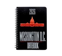 2026 Washington, D.C. Datebook & City Planner - Resource Guide with Daily, Weekly & Monthly Views - 3 Year Reference Calendar Multi Purpose Travel Notebook Guide & Adventure Diary
