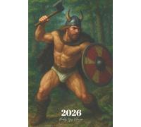 2026 Weekly Gay Planner: Viking Bear Beefcake Organizer with Affirmations for Queer Pride