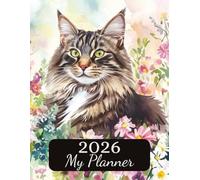 2026 Weekly Monthly Planner | Cottagecore Maine Coon Cat Softcover Edition: Time Management With Separate Page For Every Month & Week | 135 Pages | ... Lovers Or Family For Birthday Or Christmas