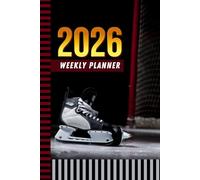 2026 Weekly Planner: 6x9 Dated Diary With To Do List - Habit Tracker - Notes Section / Agenda Gift / Ice Hockey Puck - Winter Sports Art Cover