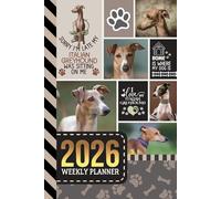 2026 Weekly Planner: 6x9 Dated Diary With To Do List - Habit Tracker - Notes Section / Agenda Gift / Italian Greyhound Dog - Funny Quote Animal Art Cover