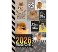 2026 Weekly Planner: 6x9 Dated Diary With To Do List - Habit Tracker - Notes Section / Agenda Gift / Red Pomeranian Dog - Funny Quote Animal Art Cover