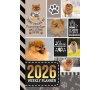 2026 Weekly Planner: Hardcover / 6x9 Dated Diary With To Do List - Habit Tracker - Notes Section / Agenda Gift / Red Pomeranian Dog - Funny Quote Animal Art Cover
