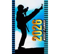 2026 Weekly Planner: Hardcover / 6x9 Dated Diary With To Do List - Habit Tracker - Notes Section / Agenda Gift / Martial Arts - Fighter Sports Art Cover