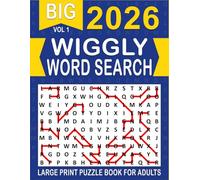 2026 Wiggly Word Search Large Print: Over 100+ Wiggly Puzzles Unique Word Search Variation & Challenging Activity Book for Adults and Seniors | Volume 1 | (2026 Wiggly Search Large)