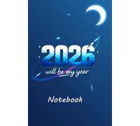 2026 will be my year: notebook