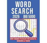 2026 Word Search Large Print Big 5000 Words Puzzle Book: 229 Themed Puzzles for Adult, Seniors and Teens Featuring Olympic Sports Technology Wellness Career Money Nature and Lifestyle.