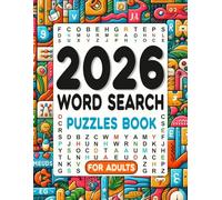 2026 Word Search Puzzles Book For Adults: The Ultimate Word Search Challenge - 100 Large-Print, High-Quality Word Search Puzzles - A stress-relieving activity book for adults and seniors.