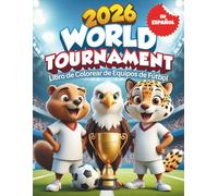 2026 World Tournament: Libro de Colorear de Equipos de Fútbol (Spanish Edition)