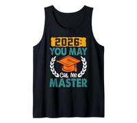 2026 You May Call ME Master Funny Master's Degree Tank Top
