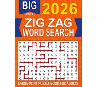 2026 Zig Zag Word Search Large Print: Over 100+ Zig Zag Puzzles Unique Word Search Variation & Challenging Activity Book for Adults and Seniors | Volume 2 | (2026 Zig Zag search Large)