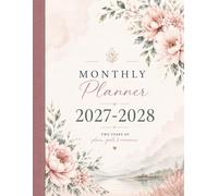 2027-2028 Monthly Planner: Large Print 2 Year Calendar from JANUARY to DECEMBER with Goal Tracker and Motivational Quotes.