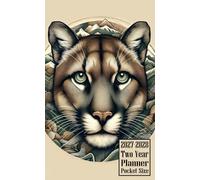 2027-2028 Two Year Planner Pocket Size: Mountain Lion Cougar Themed Cover 2 Page Spreads With Monthly Calendar Grids 24 Months Organizer Notes