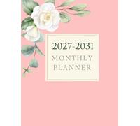2027-2031 Monthly Planner: 5 Year Business Organizer with Goal Setting, Quarterly Reviews & Habit Tracker | 60 Months Calendar January 2027 to December 2031