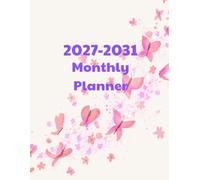 2027-2031 Monthly Planner: 5 Year Schedule Organizer with Goal Setting, Quarterly Reviews & Habit Tracker | 60 Months Calendar January 2027 to December 2031 for Women
