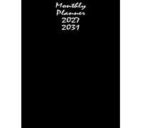 2027 - 2031 Monthly Planner: Five-Year Calendar from January 2027 to December 2031 | 24-Month Schedule Organizer with Holidays and Inspirational Quotes and Vision Board | Large Size | Black Cover