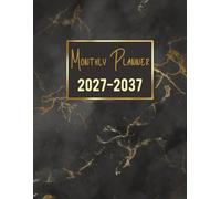 2027-2037 Monthly Planner 11 years: 132 Months, January 2027 to December 2037, 11-Year Calendar, 8.5x11 inches, |Theme: Gold and Black |
