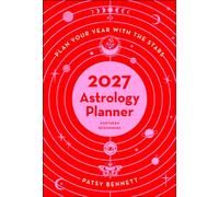 2027 Astrology Planner Calendar - Northern Hemisphere : Plan your years with the stars