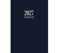 2027 Diary: A4 Week To View | Dated From January To December | Perfect For Appointments, Reminders, Scheduling ... Dark Blue Design