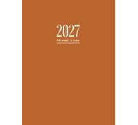 2027 Diary A4 Week To View: Dated From January To December | Perfect For Appointments, Reminders, Scheduling ... Brown Cover Design