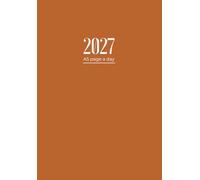 2027 Diary A5 Page A Day: One Page Per Day To View Dated From Jan 2027 To Dec 2027 | Perfect For Appointments, Reminders, Scheduling ... Brown Cover