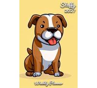 2027 Diary: Staffie Dog Staffordshire Bull Terrier: A5 Week to View Dated from Jan 2027 to Dec 2027 | Weekly Planner Agenda Personal Organiser