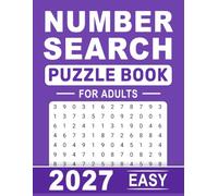 2027 Easy Number Search Puzzle Book For Adults: 100 Easy Hidden-Number Challenges with Large Print for Easy Reading