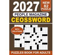 2027 People Magazine Crossword Puzzles Book For Adults with Solutions: Test Your Sharpness With 82 Challenge