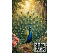 2027 Planner: Peacock Bird themed Cover Daily Weekly Dairy Vision Board & Mission Pages Contacts Password Log Planning Pages Note To Do